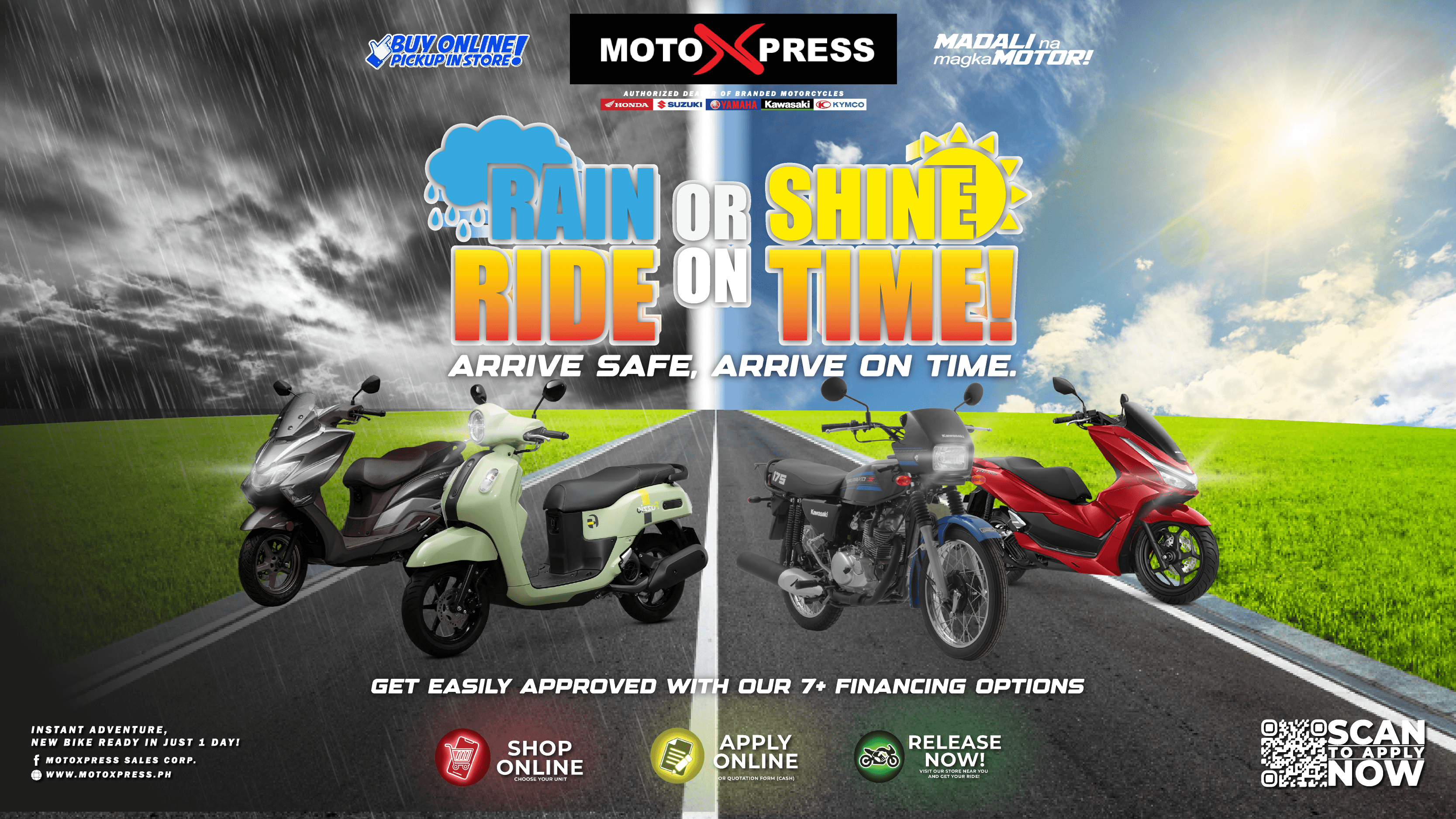 Rain or Shine, Ride on Time!